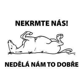 Výstražná cedulka - NEKRMTE NÁS